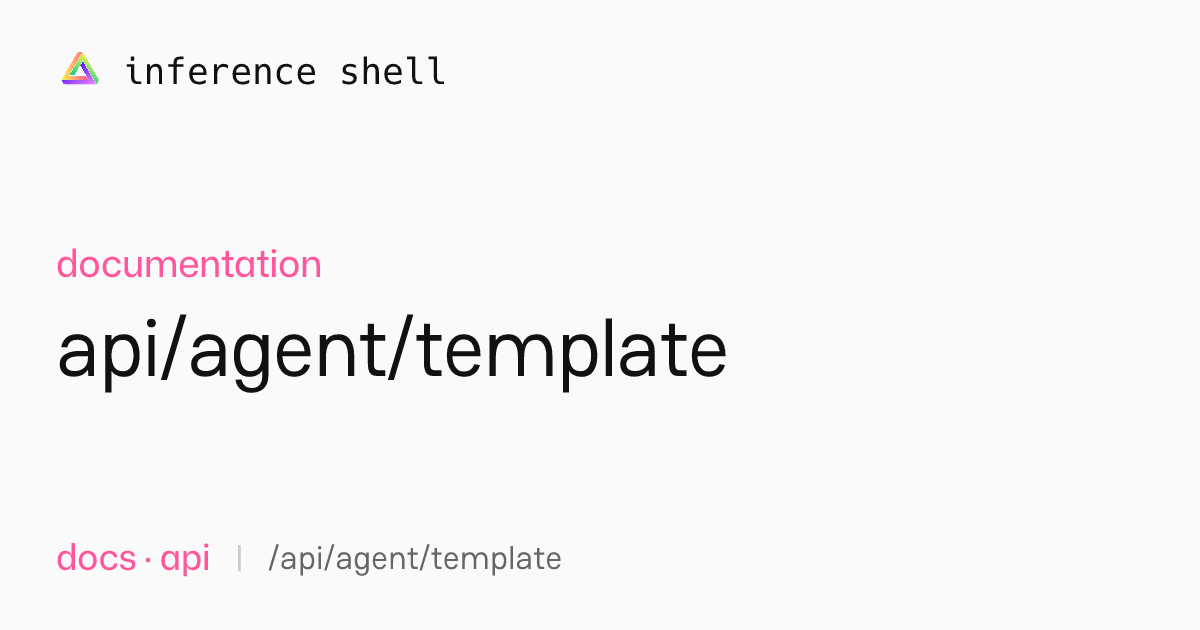 Template Agents | docs | inference.sh